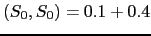 $(S_0, S_0) = 0.1 + 0.4$