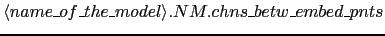 $\langle name\_of\_the\_model\rangle.NM.chns\_betw\_embed\_pnts$