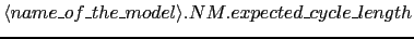 $\langle name\_of\_the\_model\rangle.NM.expected\_cycle\_length$